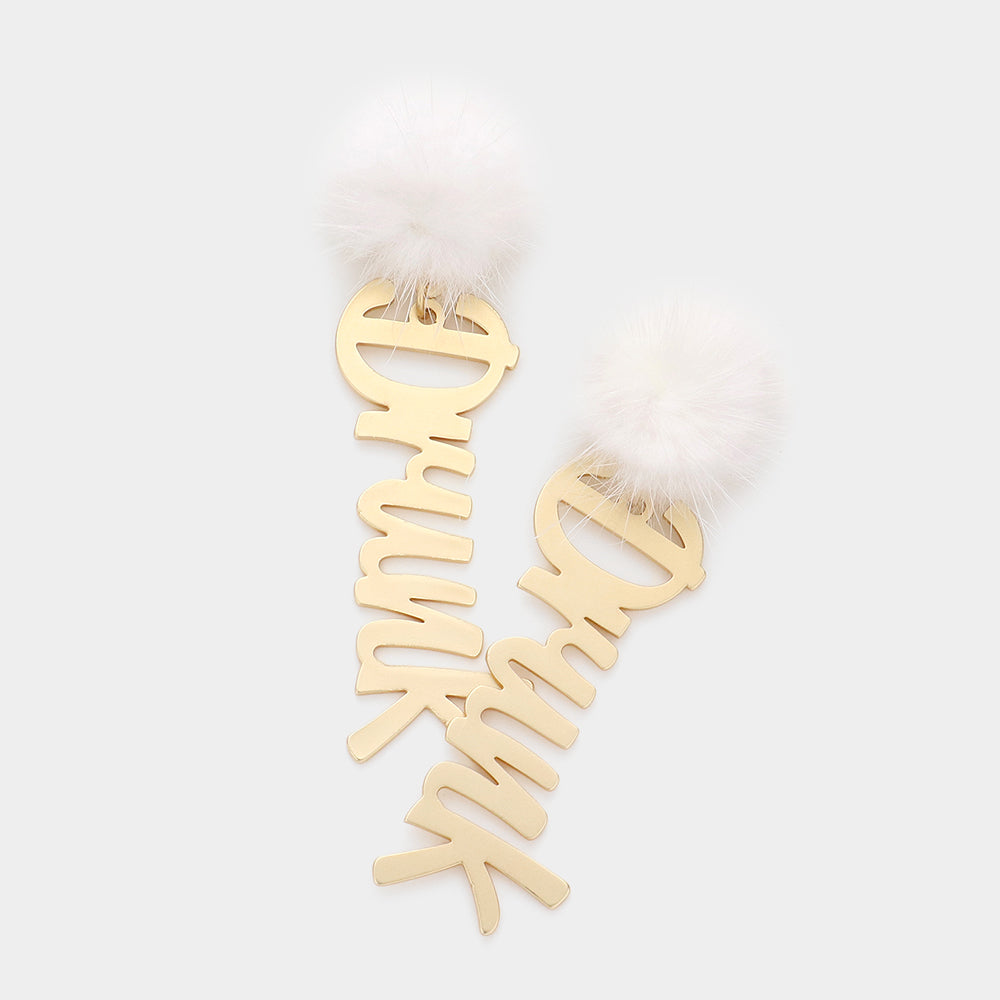 Pom Pom Metal Drunk Message Link Dangle Earrings
