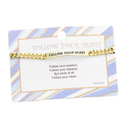FOLLOW YOUR HEART Curve Metal Rectangle Bar Message Bracelet