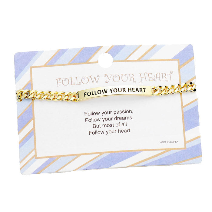FOLLOW YOUR HEART Curve Metal Rectangle Bar Message Bracelet