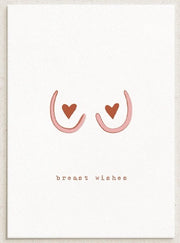Breast Wishes - Greeting Card