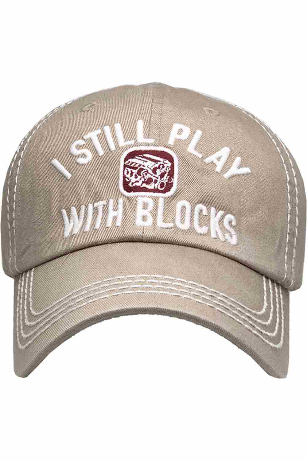 I STILL PLAY BLOCKS VINTAGE BASEBALL CAP