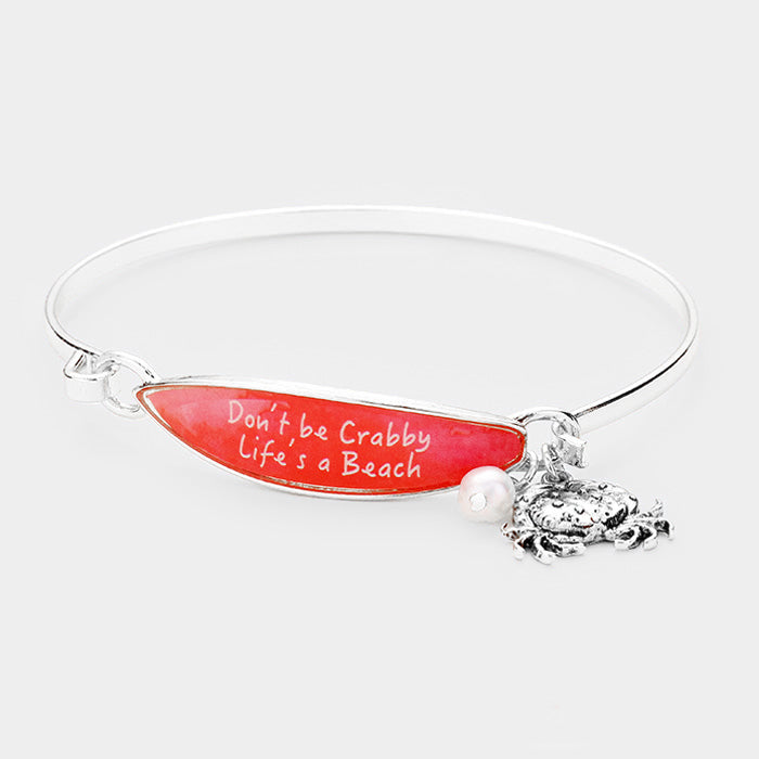 Don't be Crabby Life's a Beach Crab Charm Surfboard Hook Bracelet
