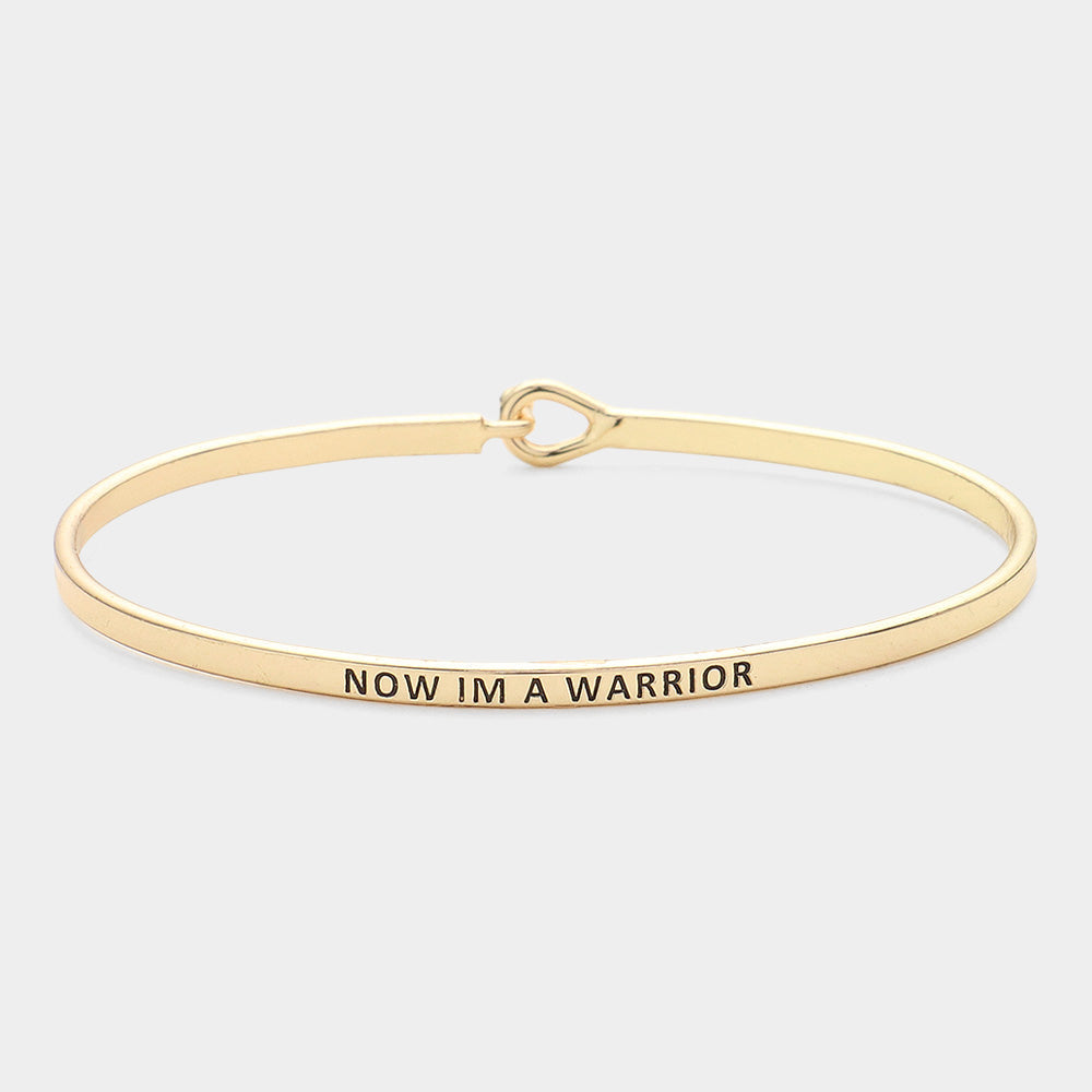 "Now I'm a Warrior" Thin Brass Metal Hook Bracelet