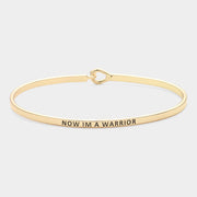 "Now I'm a Warrior" Thin Brass Metal Hook Bracelet