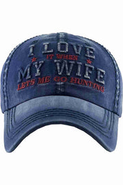 I love it when my wife let's me go hunting vintage baseball cap