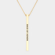 Maid of Honor Metal Bar Pendant Necklace