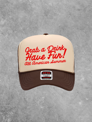 All American Summer, Grab a Drink Have Fun! Trucker Hat