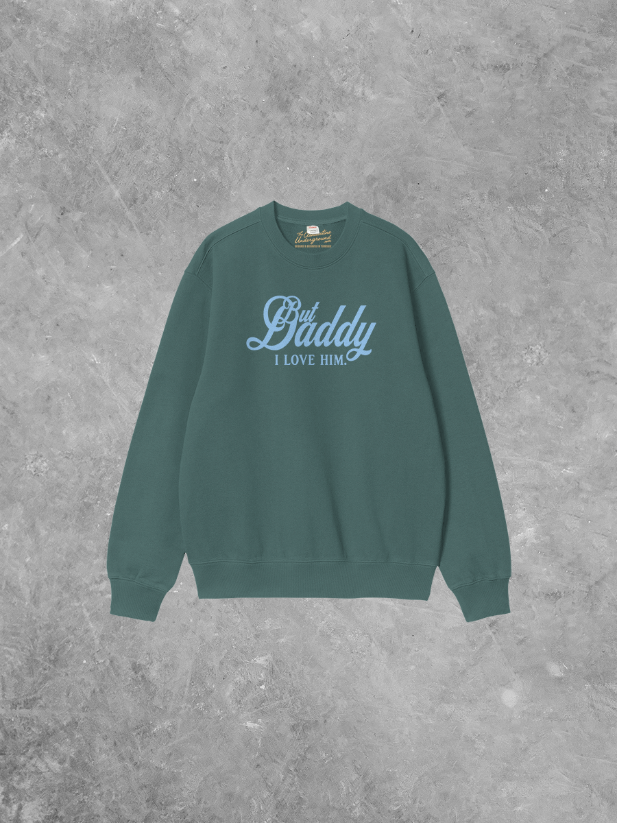 Underground Original Design: But Daddy I Love Him Boxy Cotton Sweatshirt