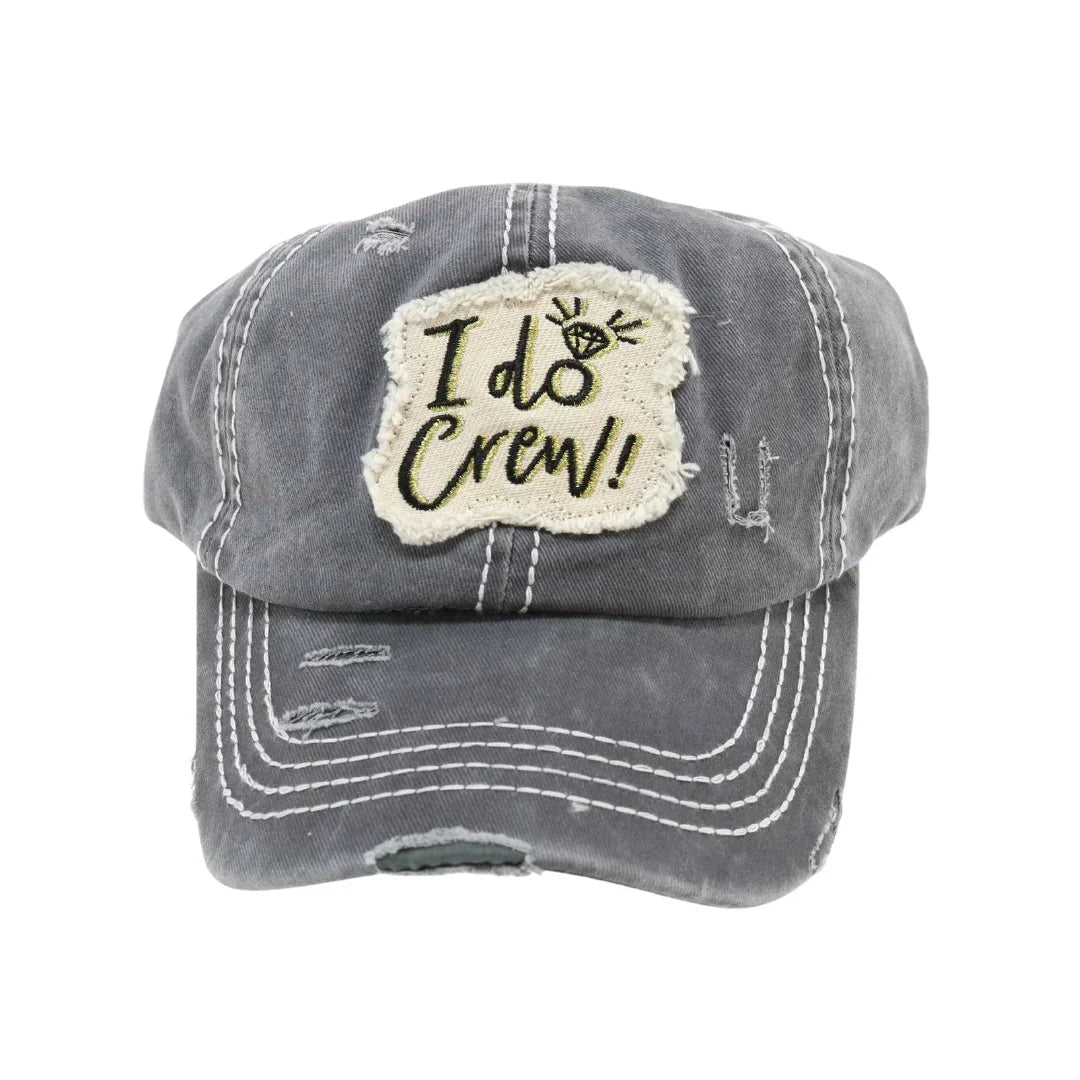 Distressed I Do Crew C.C Ball Cap