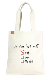 Do You Love Me Eco Bag