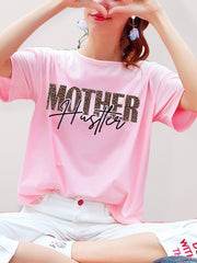 "Mother Hustler Casual Printed T-Shirt"