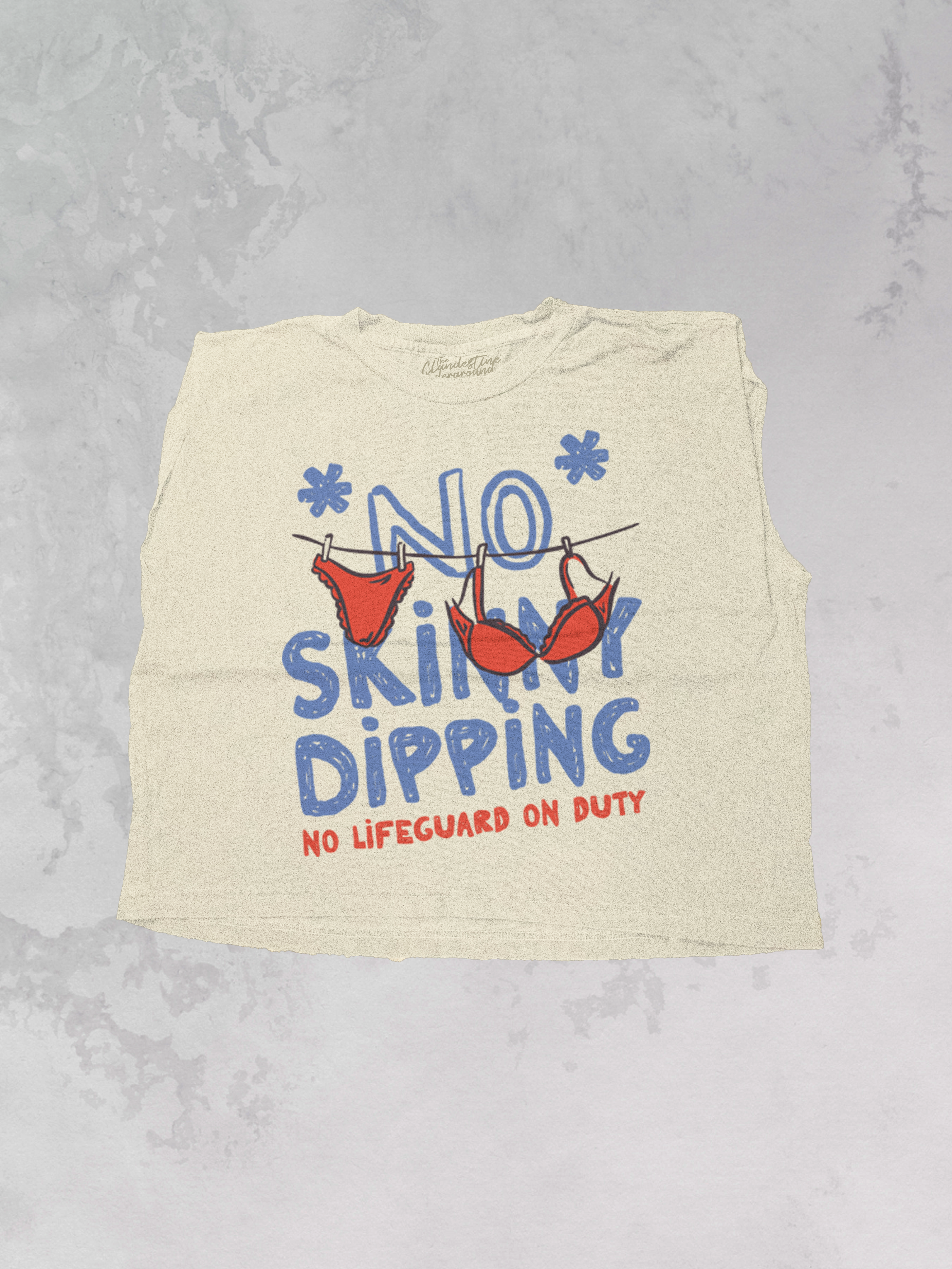 *NO* Skinny Dipping, Summer Cropped Muscle Tank