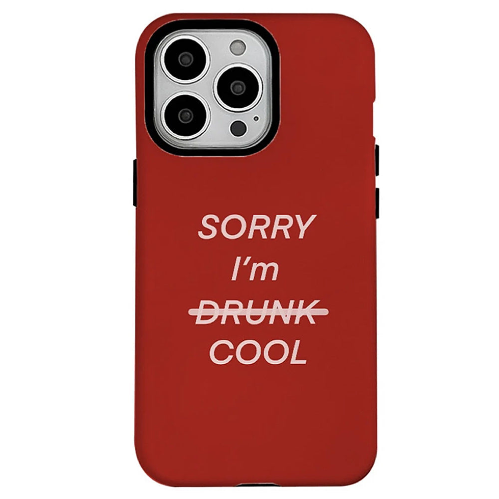 SORRY IM COOL IPHONE CASE FUNNY COOL IPHONE
