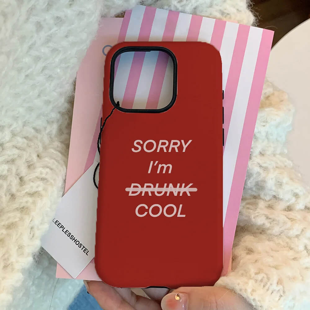 SORRY IM COOL IPHONE CASE FUNNY COOL IPHONE